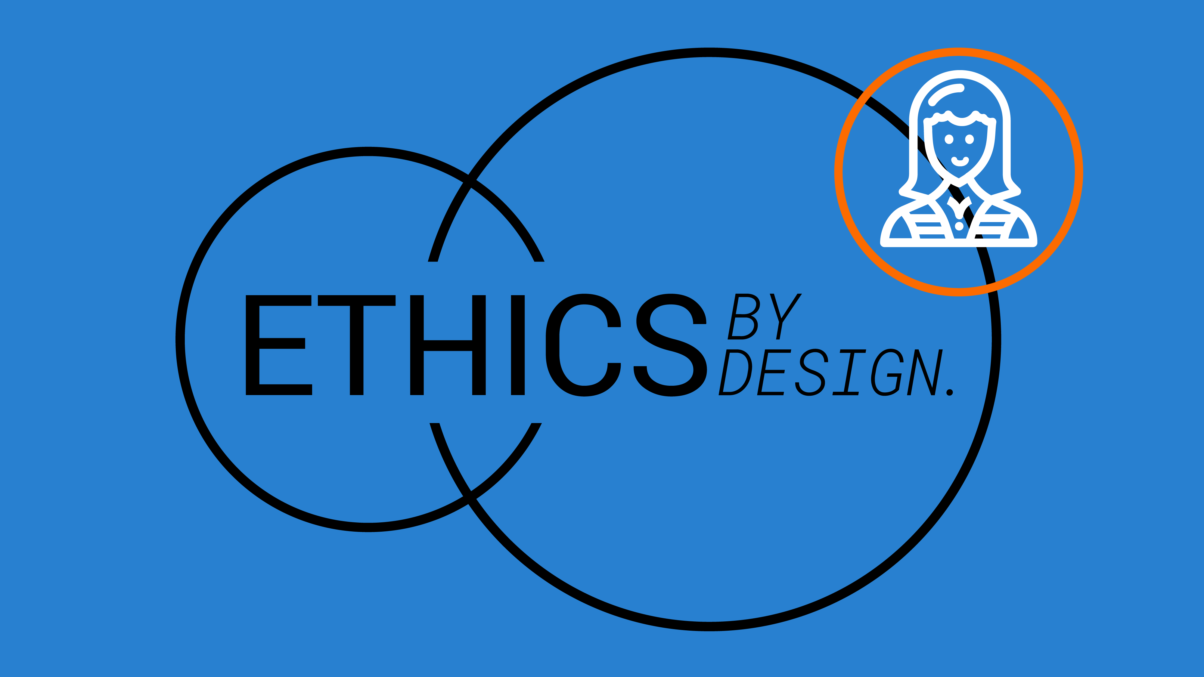 Ethics by Design