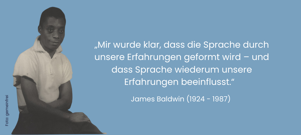 Zitat von James Baldwin über Sprache und Erfahrung