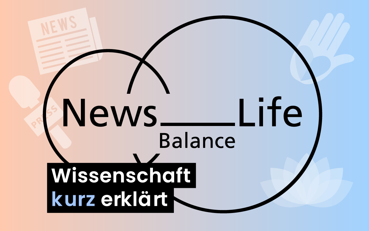 Das Kursbild zum Lernangebot: Wissenschaft kurz erklärt: News-Life-Balance