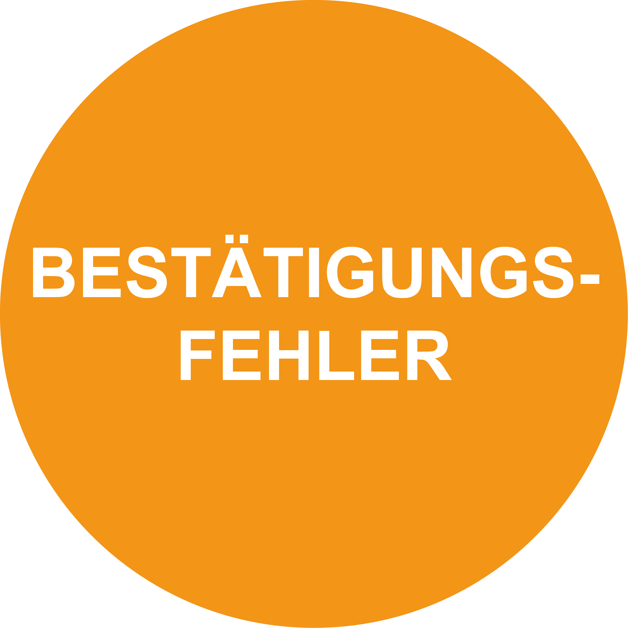 Bestätigungsfehler